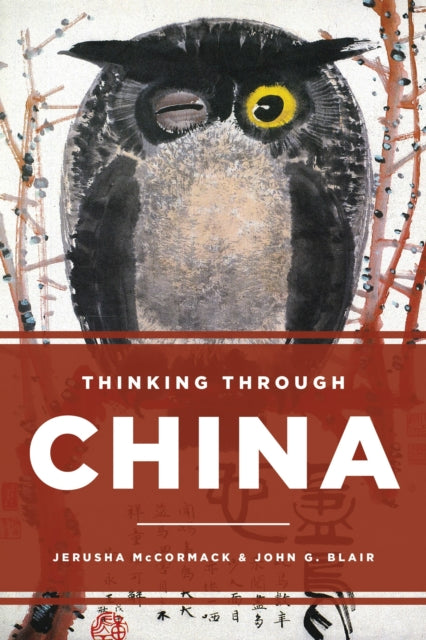 Book cover of: Thinking through China. By: Mccormack