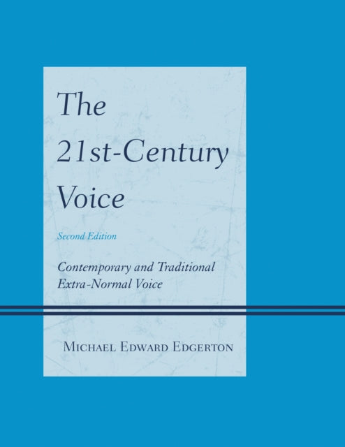 Book cover of: 21st-Century Voice. By: Michael Edward Edgerton
