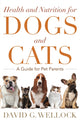 Book cover of: Health and Nutrition for Dogs and Cats. By: Wellock