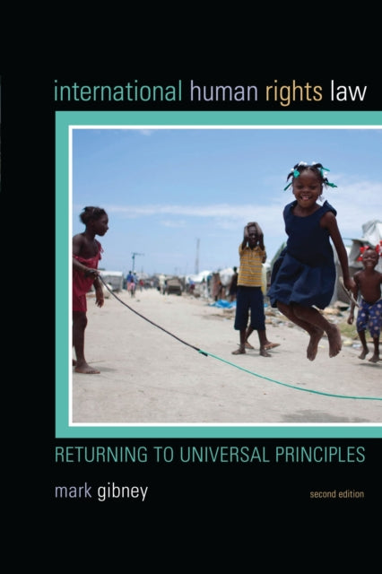 Book cover of: International Human Rights Law. By: Mark Gibney