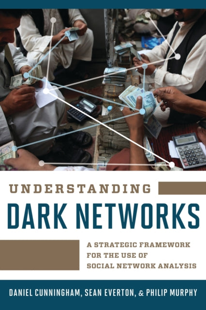 Book cover of: Understanding Dark Networks. By: Daniel Cunningham