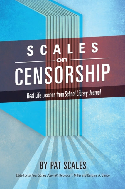 Book cover of: Scales on Censorship. By: Pat R. Scales