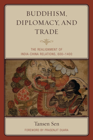 Buddhism, Diplomacy, and Trade