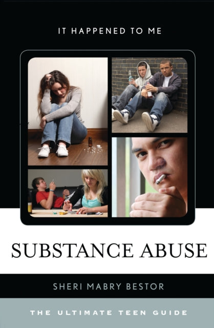 Book cover of: Substance Abuse. By: Sheri Mabry Bestor