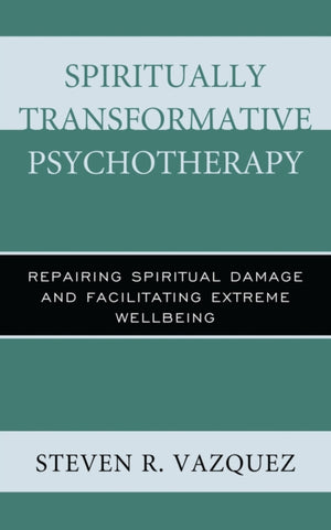 Spiritually Transformative Psychotherapy