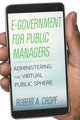 Book cover of: E-Government for Public Managers. By: Robert Cropf