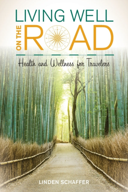 Living Well on the Road