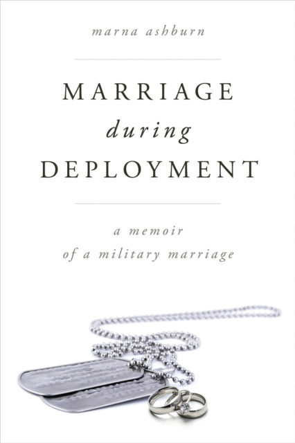 Book cover of: Marriage During Deployment. By: Marna Ashburn