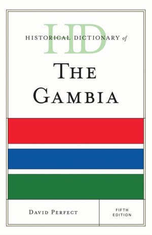 Historical Dictionary of The Gambia