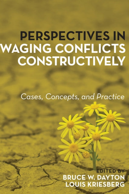Book cover of: Perspectives in Waging Conflicts Constructively. By: Louis Kriesberg