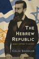 Book cover of: Hebrew Republic. By: Colin Shindler
