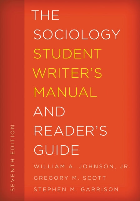 The Sociology Student Writer's Manual and Reader's Guide