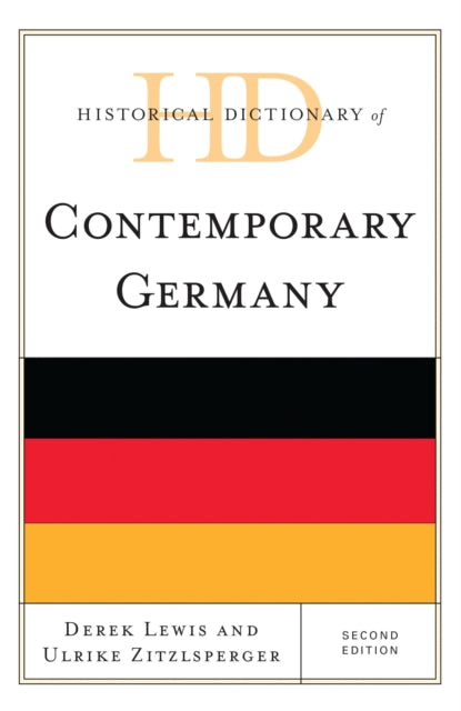 Historical Dictionary of Contemporary Germany