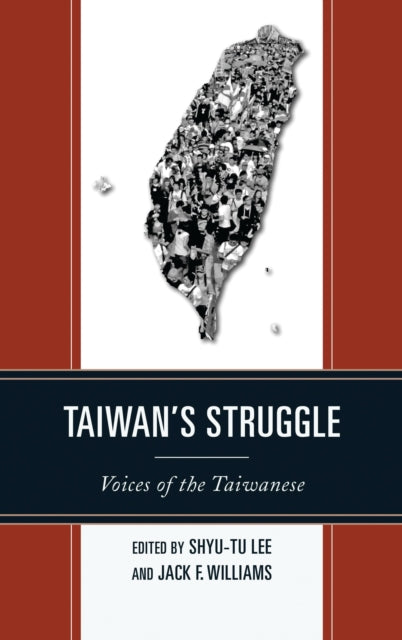 Book cover of: Taiwan's Struggle. By: Shyu-Tu Lee