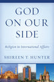 Book cover of: God on Our Side. By: Shireen Hunter