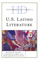 Book cover of: Historical Dictionary of U.S. Latino Literature. By: Francisco A. Lomelí