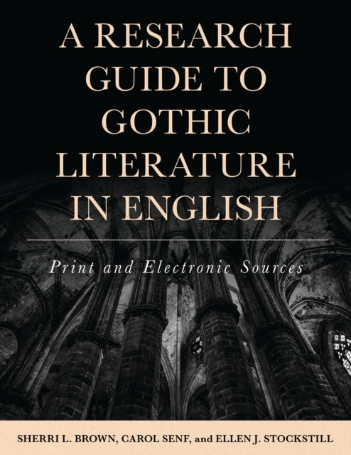 Book cover of: Research Guide to Gothic Literature in English. By: Sherri L. Brown