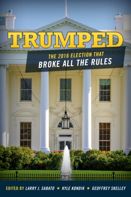 Book cover of: Trumped. By: Larry Sabato