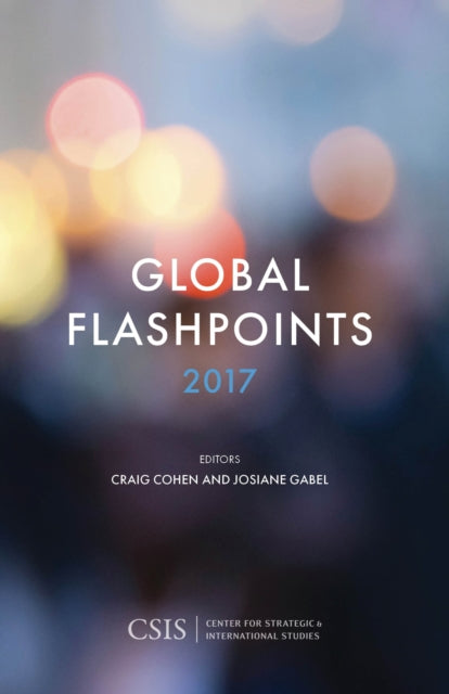 Book cover of: Global Flashpoints 2017. By: Craig Cohen