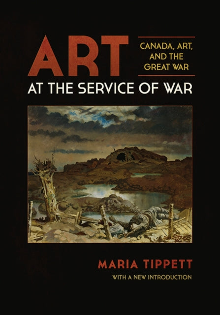 Book cover of: Art at the Service of War. By: Maria Tippett
