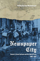 Book cover of: Newspaper City. By: Phillip Gordon Mackintosh