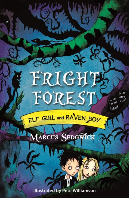 Book cover of: Elf Girl and Raven Boy: Fright Forest