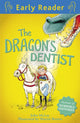 Book cover of: Early Reader: The Dragon's Dentist