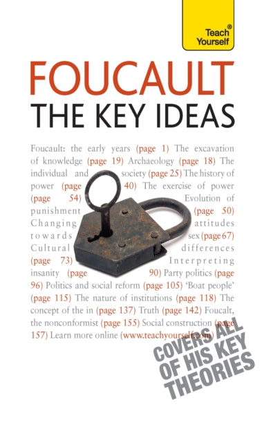 Book cover of: Foucault - The Key Ideas. By: Paul Oliver