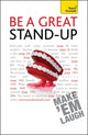 Book cover of: Be a Great Stand-up