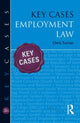 Book cover of: Key Cases: Employment Law. By: Chris Turner