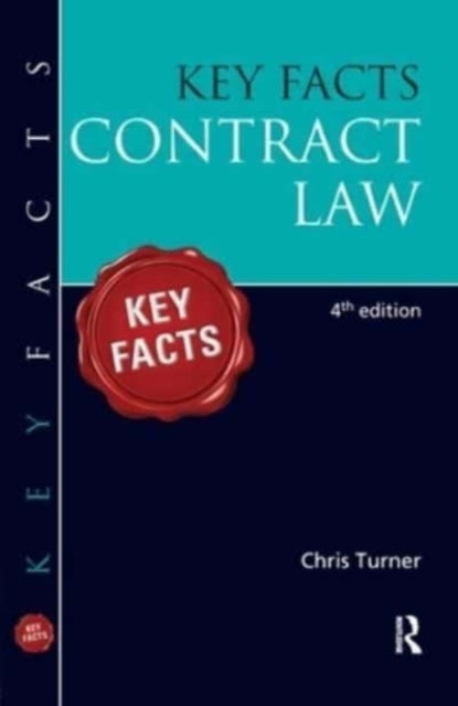 Book cover of: Key Facts Contract Law, BRI. By: Chris Turner