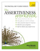 Book cover of: Assertiveness Workbook