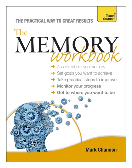Book cover of: Memory Workbook: Teach Yourself. By: Mark Channon