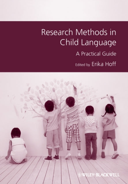 Book cover of: Research Methods in Child Language. By: Erika Hoff