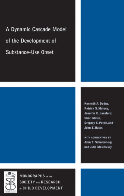 Book cover of: Dynamic Cascade Model of the Development of Substance - Use Onset