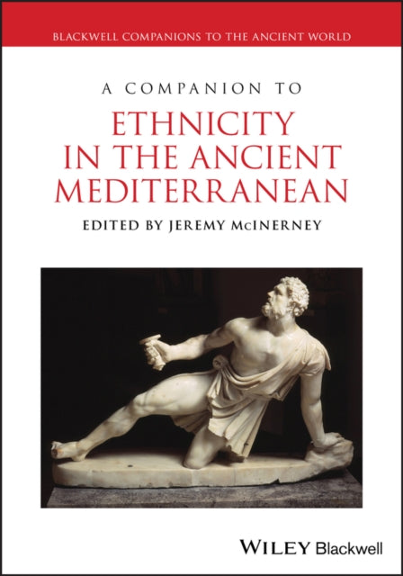 Book cover of: Companion to Ethnicity in the Ancient Mediterranean. By: Jeremy McInerney