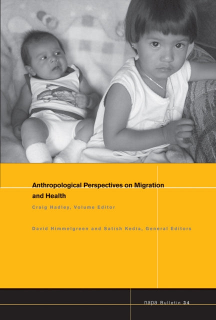 Book cover of: Anthropological Perspectives on Migration and Health
