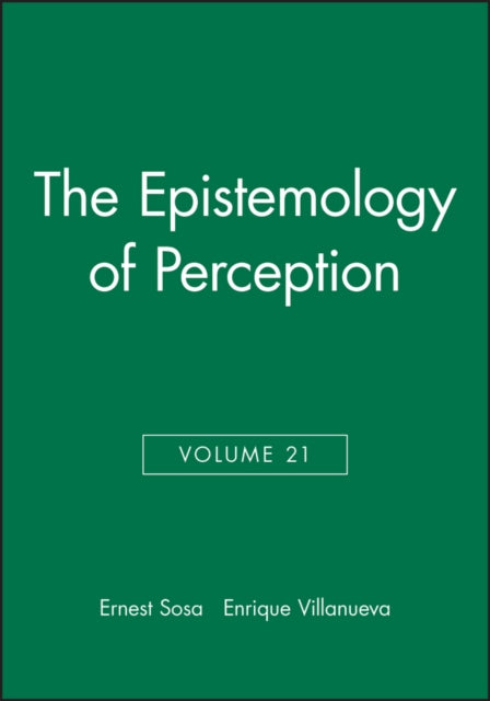 The Epistemology of Perception, Volume 21