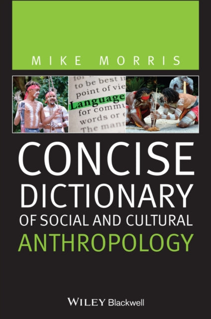 Book cover of: Concise Dictionary of Social and Cultural Anthropology. By: Mike Morris