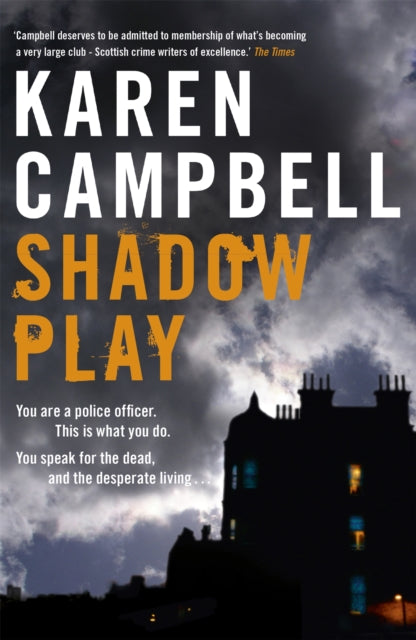 Book cover of: Shadowplay. By: Karen Campbell