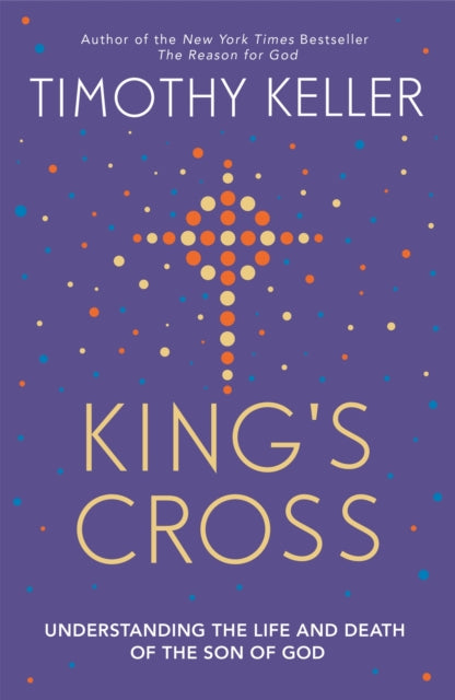 King's Cross, The Story of the World in the Life of Jesus