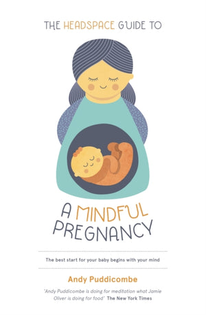 Headspace Guide To...A Mindful Pregnancy