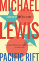 Book cover of: Pacific Rift. By: Michael Lewis