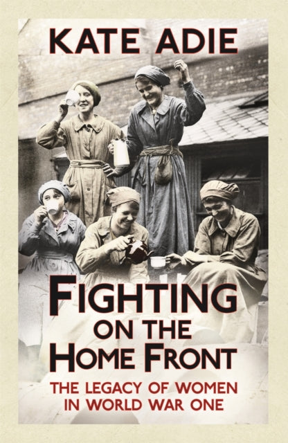 Book cover of: Fighting on the Home Front