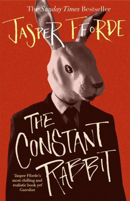 Constant Rabbit, The Sunday Times bestseller 9781444763645 Jasper Fforde