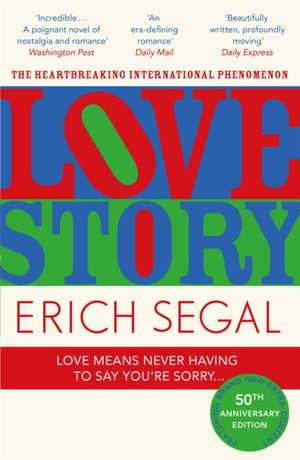 Love Story, The 50th Anniversary Edition of the heartbreaking international phenomenon