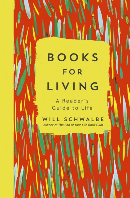Book cover of: Books for Living. By: Will Schwalbe