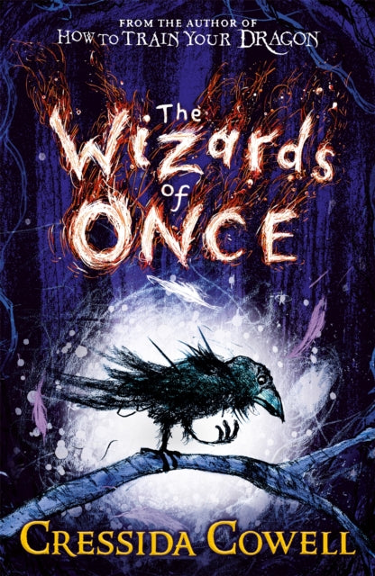 Wizards of Once, Book 1 9781444936728 Cressida Cowell