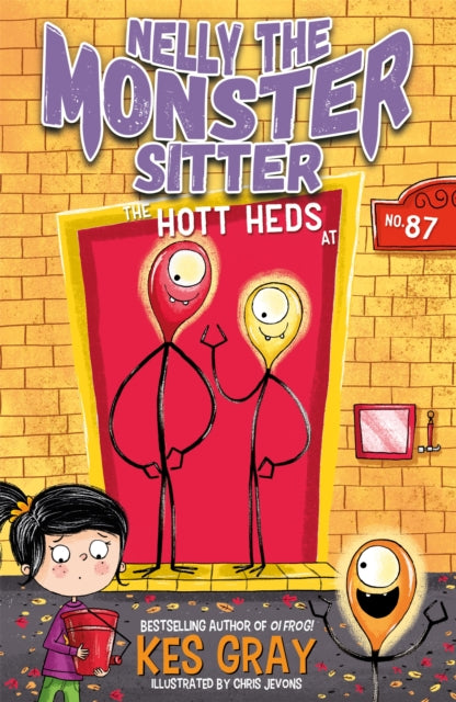 Nelly the Monster Sitter: The Hott Heds at No. 87, Book 3 9781444944433 Pat Thomson, Kes Gray