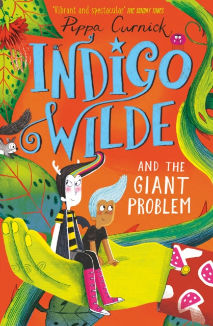 Book cover of: Indigo Wilde and the Giant Problem. By: Pippa Curnick